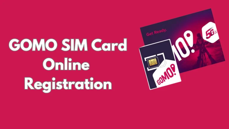 GOMO SIM Registration Online Through APP and Link 14 gomo sim registration