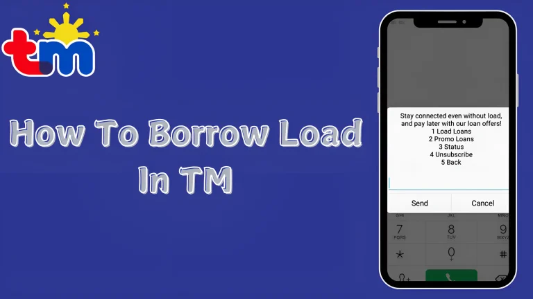 How To Borrow Load In TM Sim? - 3 Easy Ways For TM Utang Load 3 how to borrow load in tm