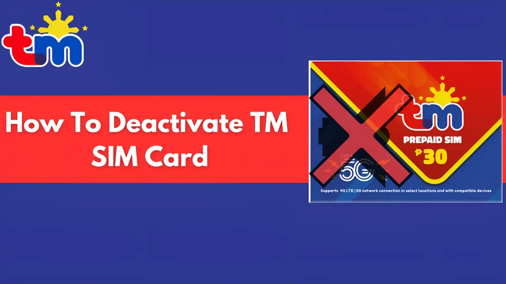 How To Deactivate TM SIM Card