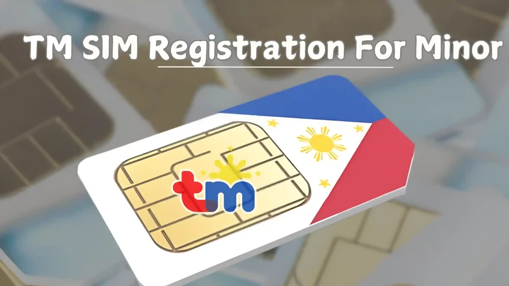 tm sim registration for minor